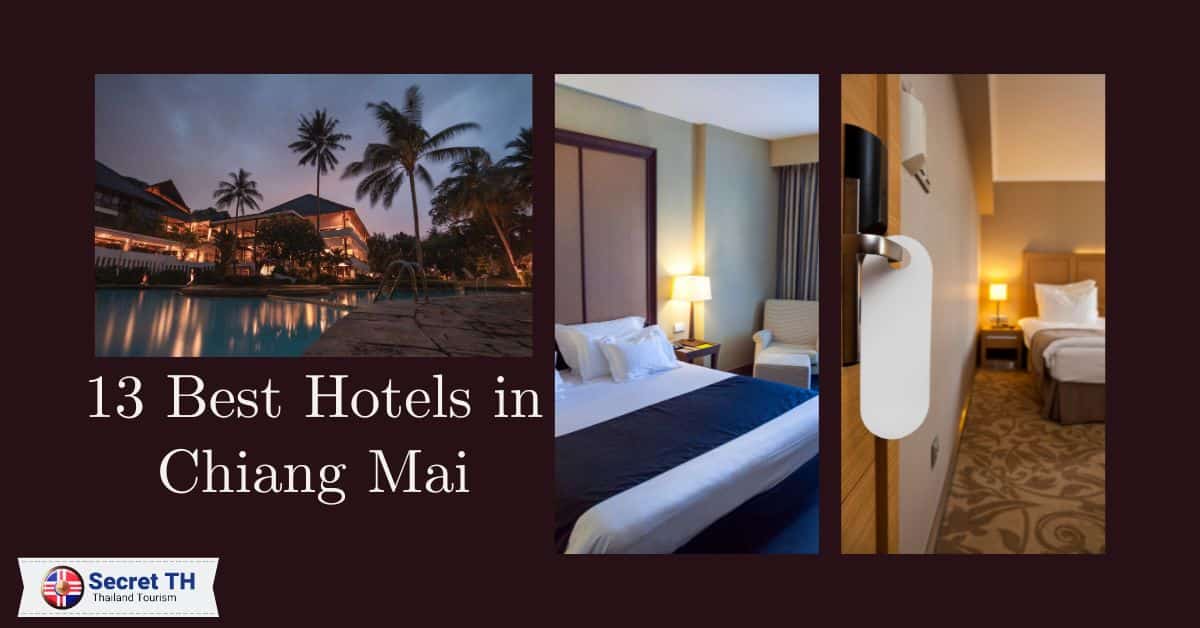 13 Best Hotels in Chiang Mai